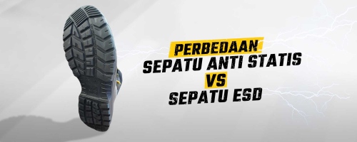 Perbedaan Sepatu Anti Statis Dan Sepatu ESD  