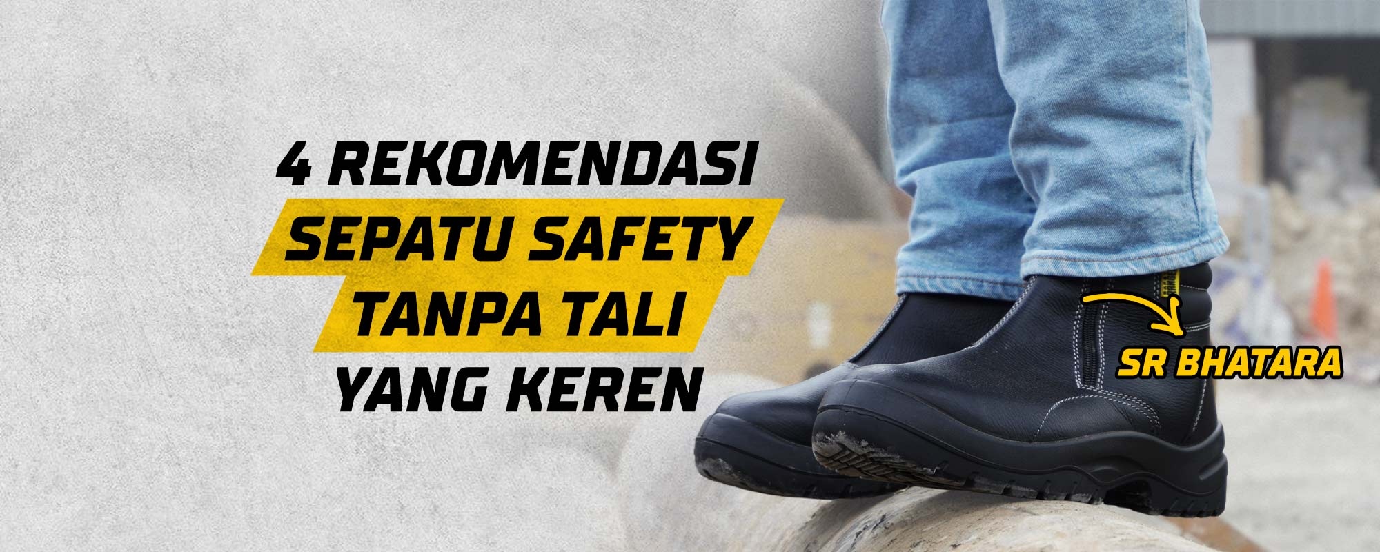4 Rekomendasi Sepatu Safety Tanpa Tali Yang Keren