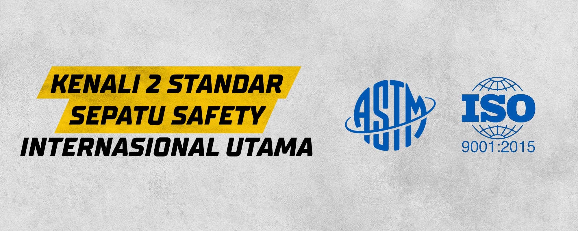 Kenali 2 Standar Sepatu Safety Internasional Utama