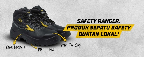 Safety Ranger, Produk Sepatu Safety Buatan Lokal!