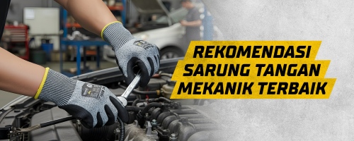 Rekomendasi Sarung Tangan Mekanik Terbaik 