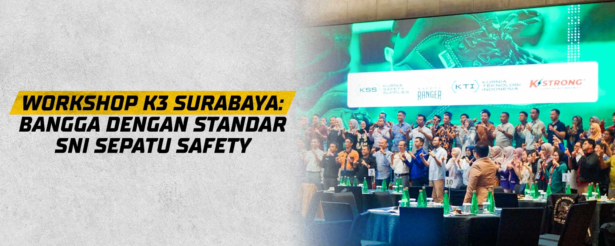 Workshop K3 Surabaya: Bangga dengan Standar SNI Sepatu Safety 